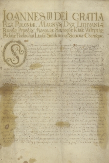 Dokument króla Jana III Sobieskiego potwierdzający prawa, przywileje i wolności Wieliczki oraz transumujący dokumenty poprzedników