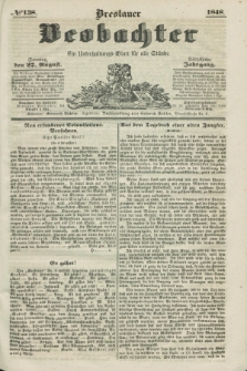 Breslauer Beobachter. Ein Unterhaltungs-Blatt für alle Stände. Jg.14, № 138 (27 August 1848)
