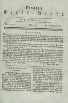 Breslauer Kreis-Blatt. Jg.1, № 44 (1 November 1834)