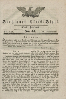 Breslauer Kreis-Blatt. Jg.4, № 44 (4 November 1837)