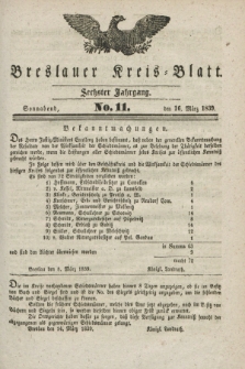 Breslauer Kreis-Blatt. Jg.6, No. 11 (16 März 1839)