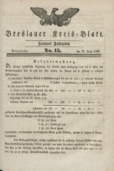 Breslauer Kreis-Blatt. Jg.6, No. 15 (13 April 1839)