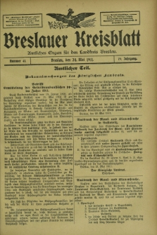 Breslauer Kreisblatt : amtliches Organ für den Landkreis Breslau. Jg.79, nr 41 (24 Mai 1911) + dod.