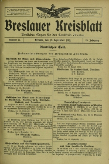 Breslauer Kreisblatt : amtliches Organ für den Landkreis Breslau. Jg.79, nr 73 (13 September 1911) + dod.