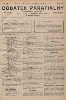 Dodatek Parafjalny do tygodnika „Niedziela” Parafji Matki Boskiej Anielskiej w Dąbrowie-Górniczej. 1937, nr 13