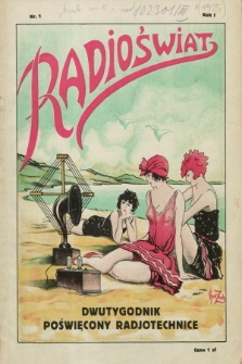 Radioświat : dwutygodnik poświęcony radjotechnice. R.1, nr 1 (1 kwietnia 1925) + wkładka
