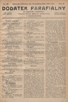Dodatek Parafjalny do tygodnika „Niedziela” Parafji Matki Boskiej Anielskiej w Dąbrowie-Górniczej. 1937, nr 44