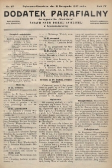Dodatek Parafjalny do tygodnika „Niedziela” Parafji Matki Boskiej Anielskiej w Dąbrowie-Górniczej. 1937, nr 47