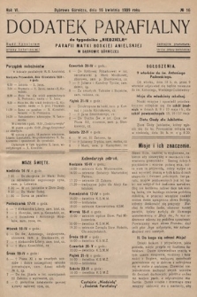 Dodatek Parafjalny do tygodnika „Niedziela” Parafji Matki Boskiej Anielskiej w Dąbrowie-Górniczej. 1939, nr 16