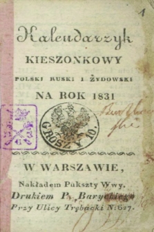 Kalendarzyk Kieszonkowy Polski Ruski i Żydowski : na Rok 1831