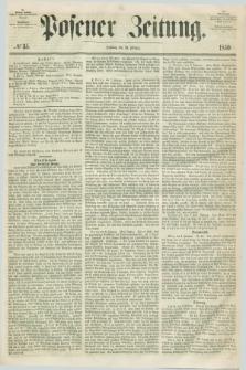 Posener Zeitung. 1850, № 35 (10 Februar)