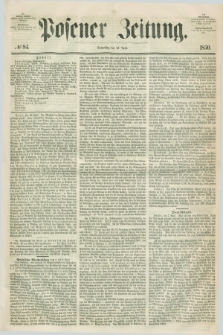 Posener Zeitung. 1850, № 84 (11 April)