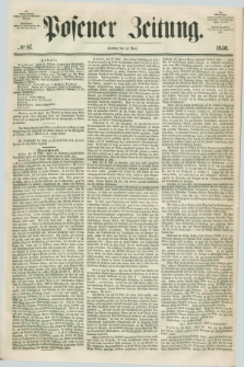 Posener Zeitung. 1850, № 87 (14 April)