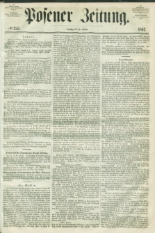 Posener Zeitung. 1852, № 245 (19 Oktober)