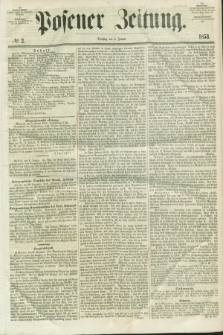 Posener Zeitung. 1853, № 2 (4 Januar)