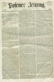 Posener Zeitung. 1853, № 10 (13 Januar)