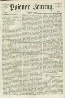 Posener Zeitung. 1853, № 21 (26 Januar)