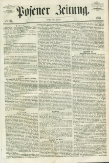 Posener Zeitung. 1853, № 32 (8 Februar)