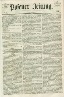 Posener Zeitung. 1853, № 33 (9 Februar)