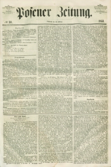 Posener Zeitung. 1853, № 39 (16 Februar)