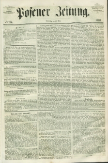 Posener Zeitung. 1853, № 64 (17 März)