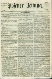 Posener Zeitung. 1853, № 69 (23 März)