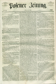 Posener Zeitung. 1853, № 71 (25 März)