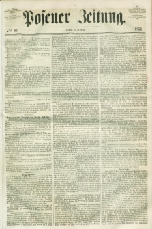 Posener Zeitung. 1853, № 84 (12 April)