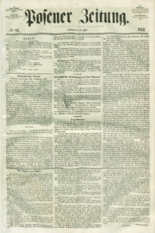 Posener Zeitung. 1853, № 85 (13 April)