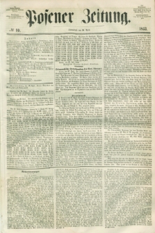 Posener Zeitung. 1853, № 99 (30 April) + dod.
