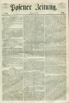 Posener Zeitung. 1853, № 107 (11 Mai)