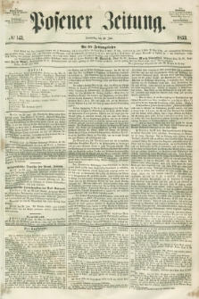 Posener Zeitung. 1853, № 143 (23 Juni)