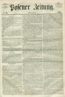 Posener Zeitung. 1853, № 146 (26 Juni) + dod.