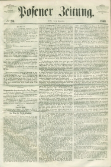 Posener Zeitung. 1853, № 216 (16 September)