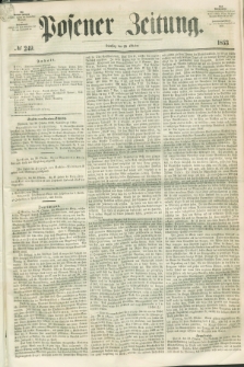 Posener Zeitung. 1853, № 249 (25 Oktober)