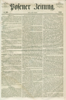 Posener Zeitung. 1853, № 305 (30 Dezember)