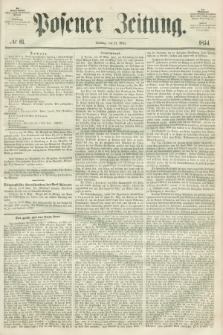 Posener Zeitung. 1854, № 61 (12 März) + dod.