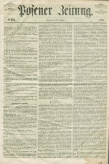Posener Zeitung. 1854, № 305 (30 Dezember) + dod.