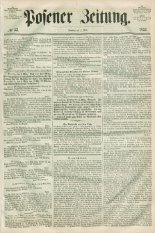 Posener Zeitung. 1855, № 53 (4 März) + dod.