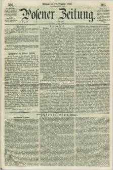 Posener Zeitung. 1858, [№] 305 (29 Dezember) + dod.