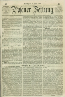 Posener Zeitung. 1859, [№] 40 (17 Februar) + dod.