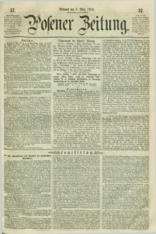 Posener Zeitung. 1859, [№] 57 (9 März) + dod.
