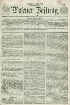 Posener Zeitung. 1859, [№] 74 (29 März) + dod.