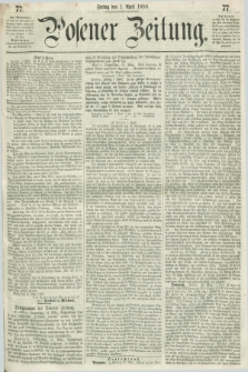 Posener Zeitung. 1859, [№] 77 (1 April) + dod.