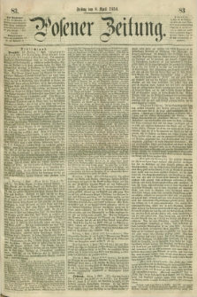 Posener Zeitung. 1859, [№] 83 (8 April) + dod.
