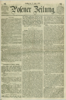 Posener Zeitung. 1859, [№] 86 (12 April) + dod.