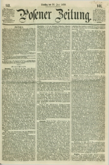 Posener Zeitung. 1859, [№] 141 (21 Juni) + dod.