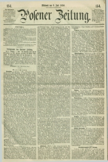 Posener Zeitung. 1859, [№] 154 (6 Juli) + dod.
