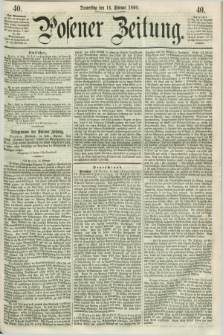 Posener Zeitung. 1860, [№] 40 (16 Februar) + dod.