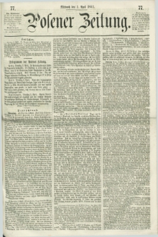 Posener Zeitung. 1861, [№] 77 (3 April) + dod.